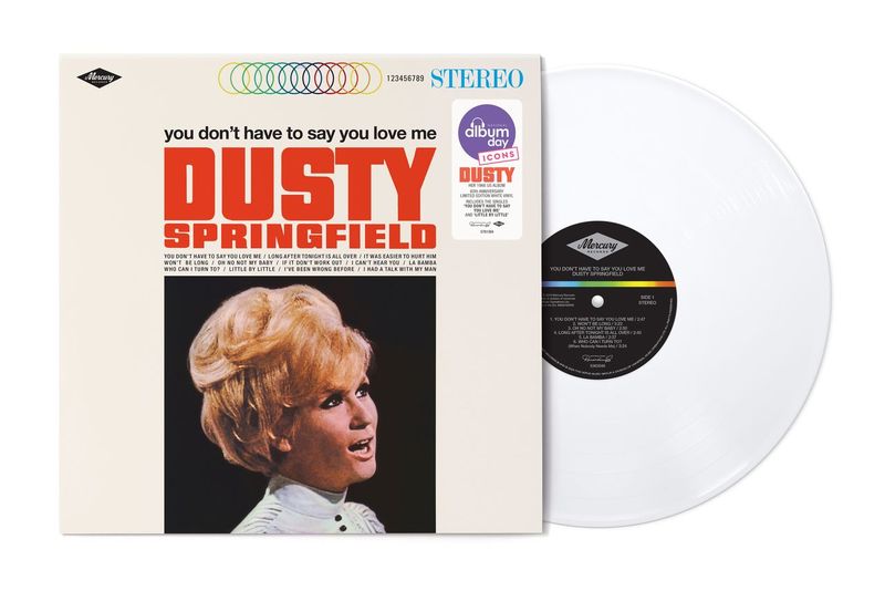 Dusty Springfield  You Don't Have To Say You Love Me White Vinyl NATIONAL ALBUM DAY 2026 ICONS **PREORDER**