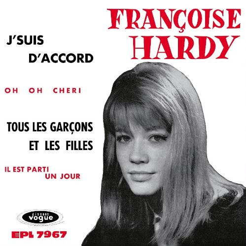 Francoise Hardy	J'suis d'accord / Tous les garçons et les filles de mon âge Record Store Day 2026