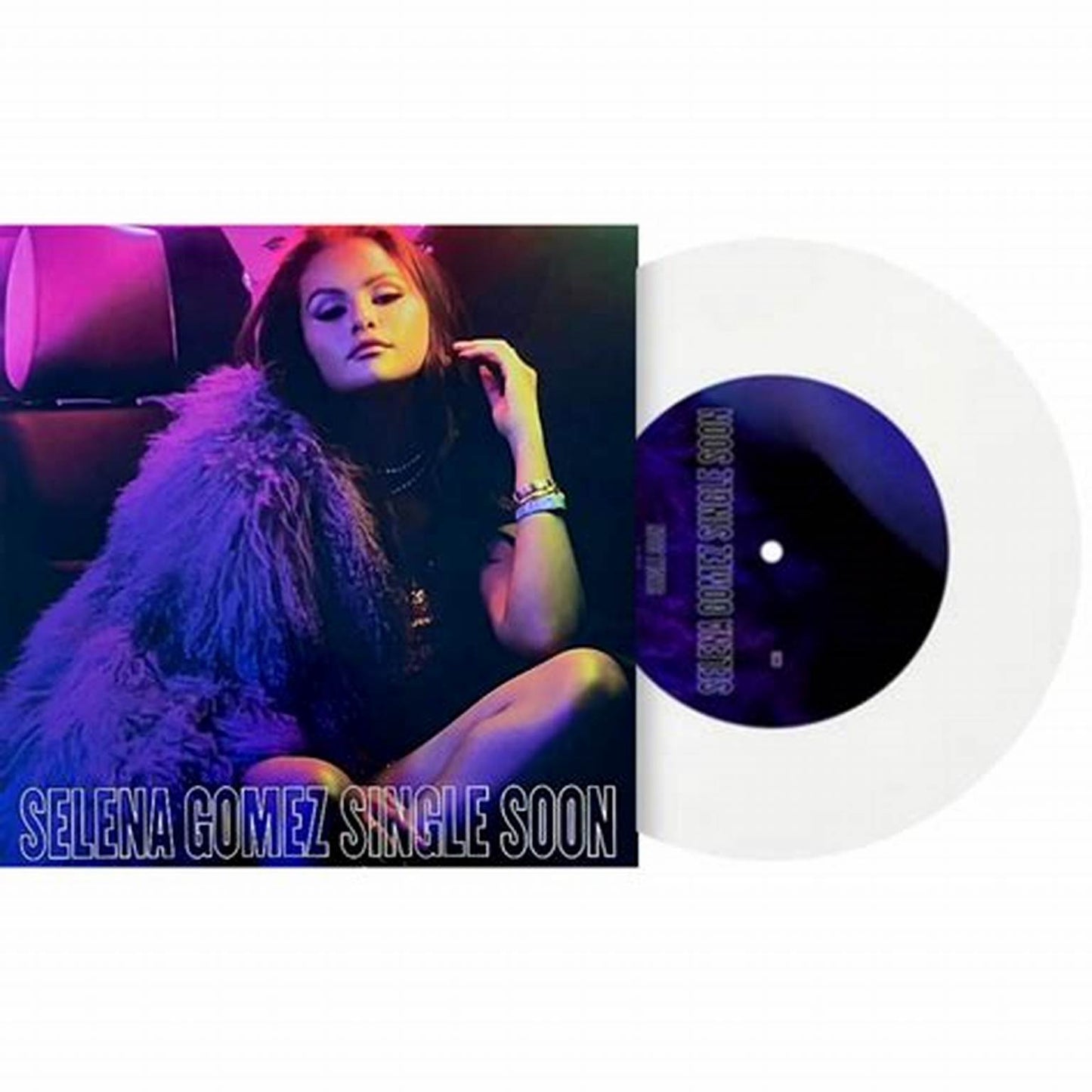 Selena Gomez Single Soon 7" White Vinyl *SPECIAL BUY *