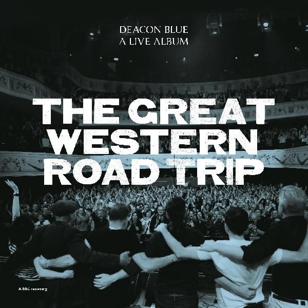 Deacon Blue	The Great Western Road Trip. A Live Album Record Store Day 2026