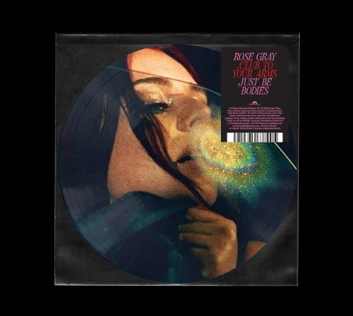 Rose Gray Club To Your Arms / Just Be Bodies Record Store Day Black Friday 2026