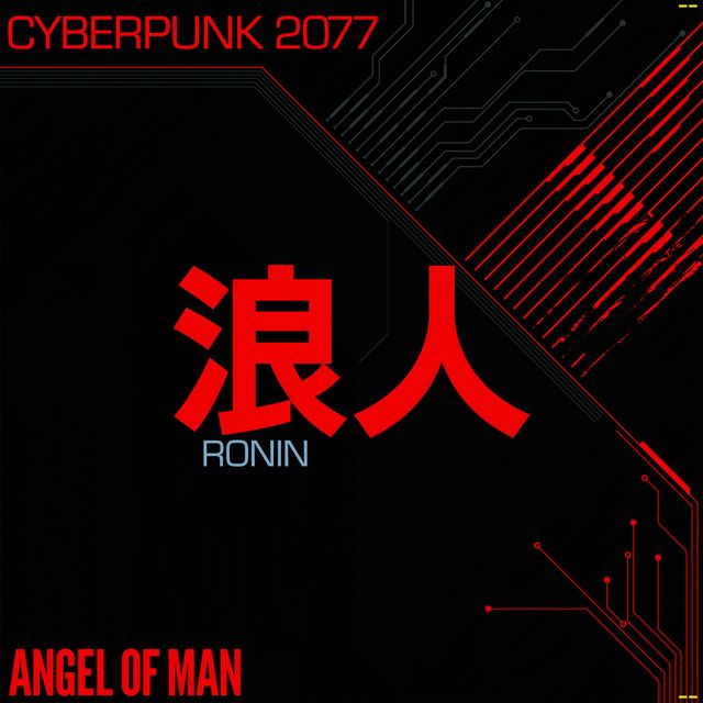 Angel of Man	RONIN: CYBERPUNK 2077 Record Store Day 2026